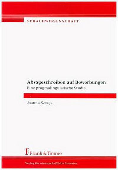 Absageschreiben auf Bewerbungen