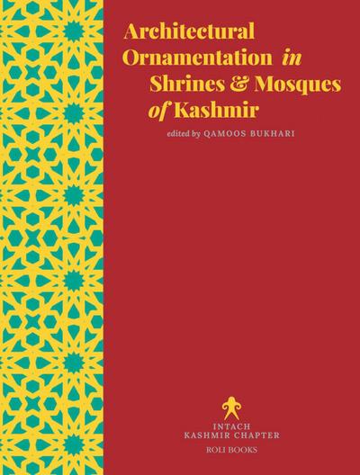 Architectural Ornamentation in Shrines & Mosques of Kashmir