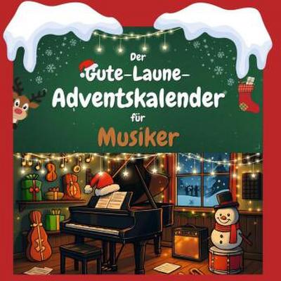Der Gute-Laune-Adventskalender für Musiker