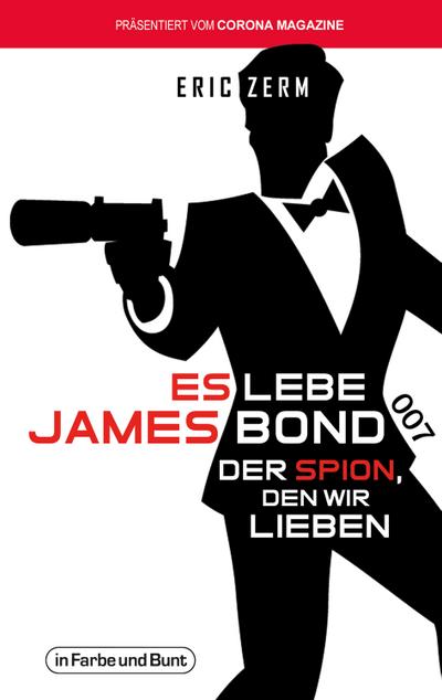 Es lebe James Bond 007