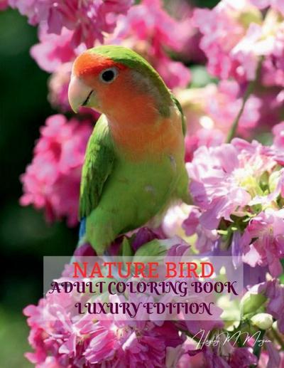 Nature Bird Adult Coloring Book Luxury Edition