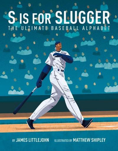 S Is for Slugger