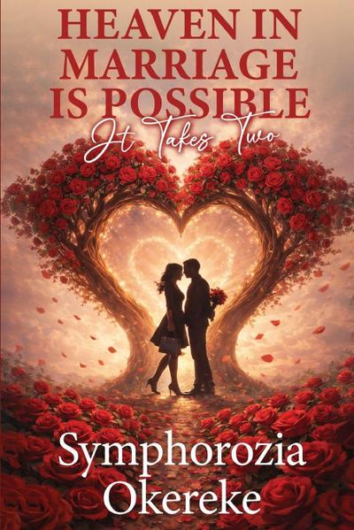 Heaven in Marriage is Possible