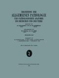 Ergebnisse der Allgemeinen Pathologie und Pathologischen Anatomie des Menschen und der Tiere