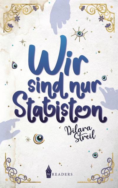 Wir sind nur Statisten