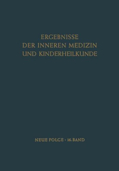 Ergebnisse der Inneren Medizin und Kinderheilkunde