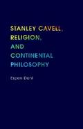 Stanley Cavell, Religion, and Continental Philosophy