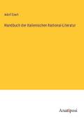 Handbuch der Italienischen National-Literatur
