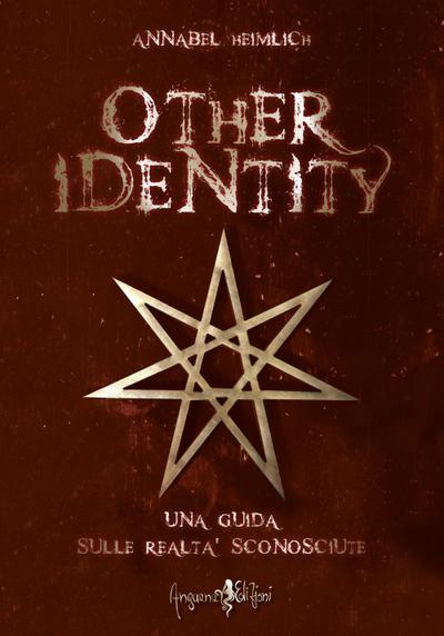 Annabel Heimlich: Other identity. Una guida sulle realtà sco