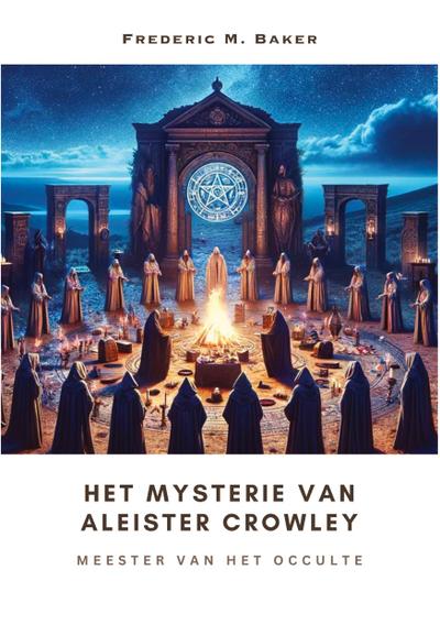 Het Mysterie van  Aleister Crowley