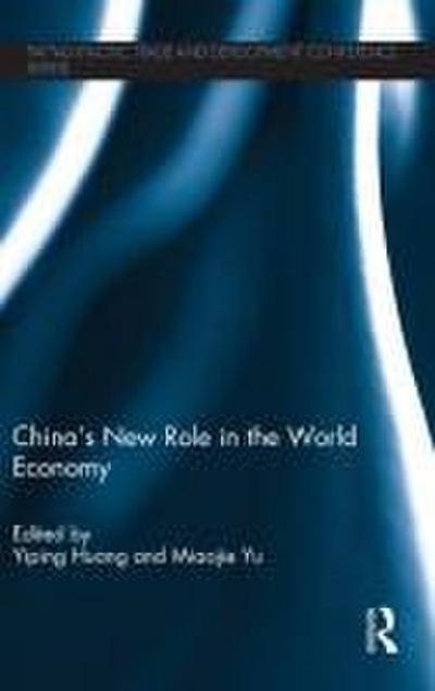China’s New Role in the World Economy