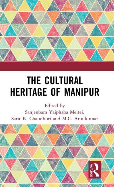 The Cultural Heritage of Manipur