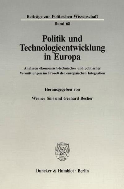 Politik und Technologieentwicklung in Europa.
