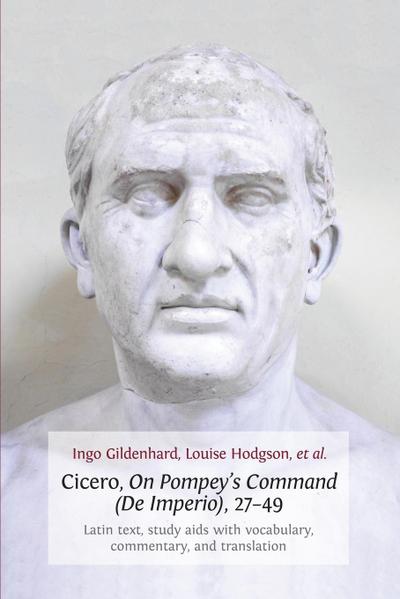 Cicero, on Pompey’s Command (de Imperio), 27-49
