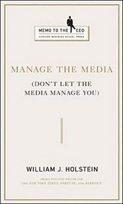 Manage the Media