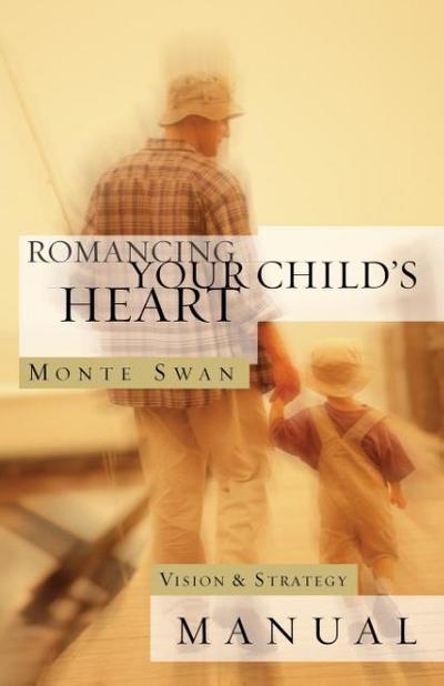 Romancing Your Child’s Heart
