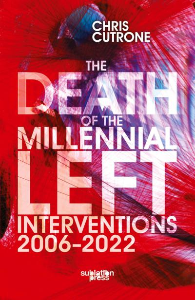 Death of the Millennial Left