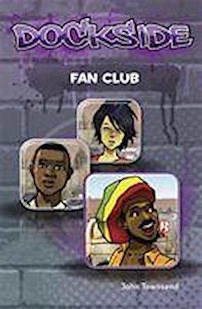 Dockside: Fan Club (Stage 1 Book 14)