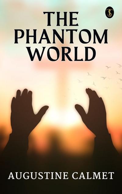 The Phantom World