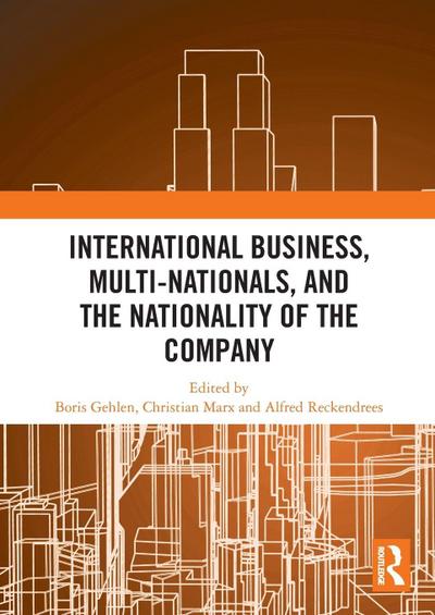 International Business, Multi-Nationals, and the Nationality of the Company
