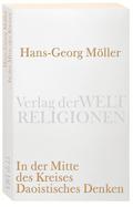 In der Mitte des Kreises. Daoistisches Denken