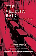 The Vél d’Hiv Raid