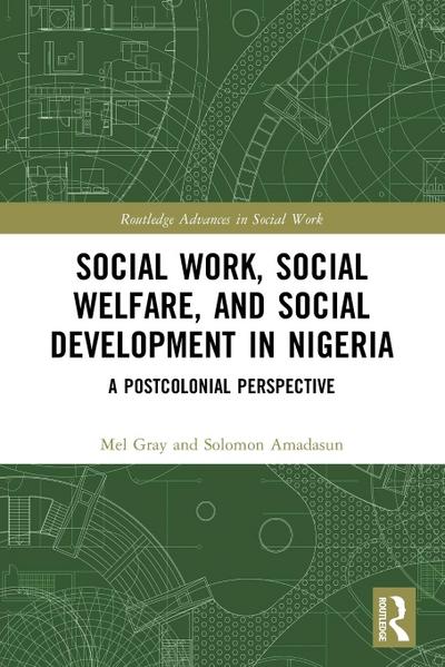 Social Work, Social Welfare, and Social Development in Nigeria