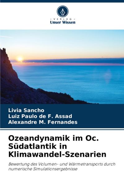 Ozeandynamik im Oc. Südatlantik in Klimawandel-Szenarien