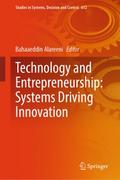 Technology and Entrepreneurship: Systems Driving Innovation