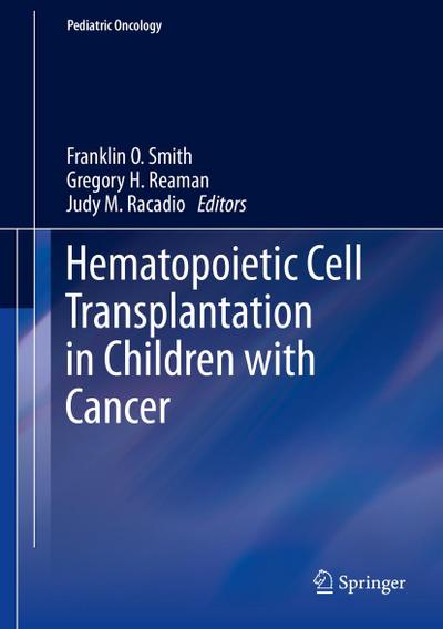 Hematopoietic Cell Transplantation in Children with Cancer