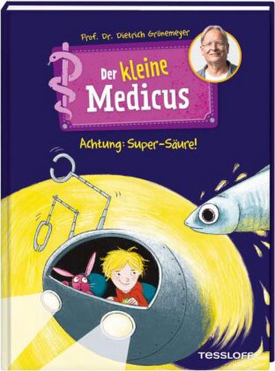 Der kleine Medicus. Band 2. Achtung: Super-Säure!