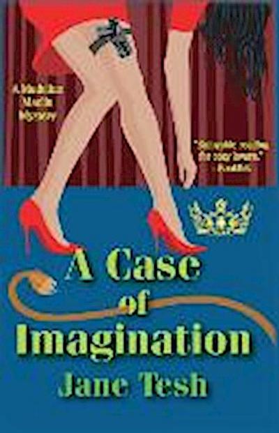 A Case of Imagination