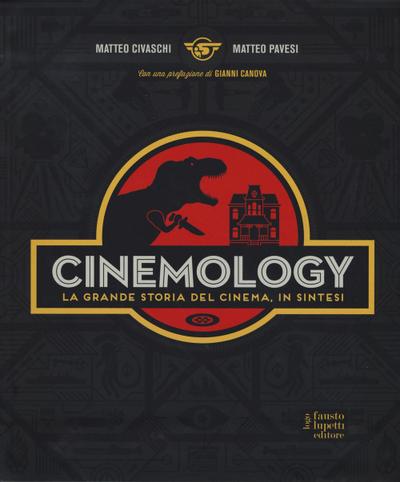 Cinemology. La grande storia del cinema, in sintesi