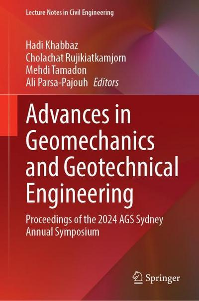 Advances in Geomechanics and Geotechnical Engineering