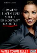 Comment je m’en suis sortie en montant ma boîte