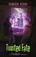 Twisted Fate (Flashback, #2)
