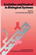 Evolution and Control in Biological Systems
