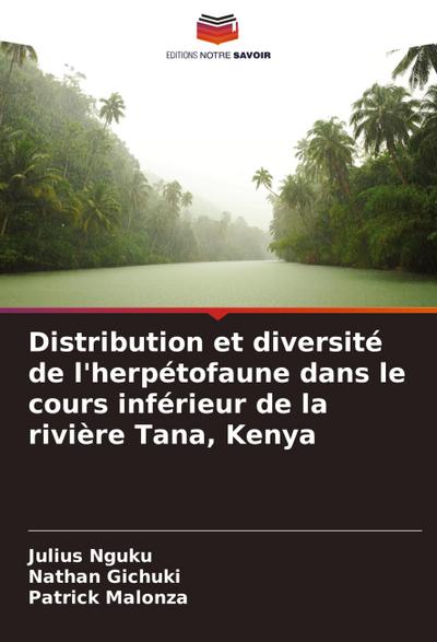 Distribution et diversité de l’herpétofaune dans le cours inférieur de la rivière Tana, Kenya