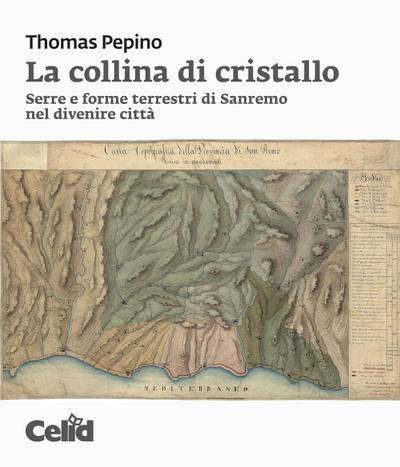 Pepino, T: Collina di cristallo. Serre e forme terrestri di