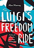 Luigi’s Freedom Ride