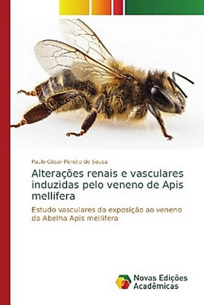 Alterações renais e vasculares induzidas pelo veneno de Apis mellifera