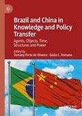 Brazil and China in Knowledge and Policy Transfer