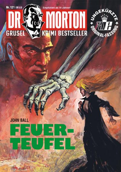 Dr. Morton 121: Feuerteufel