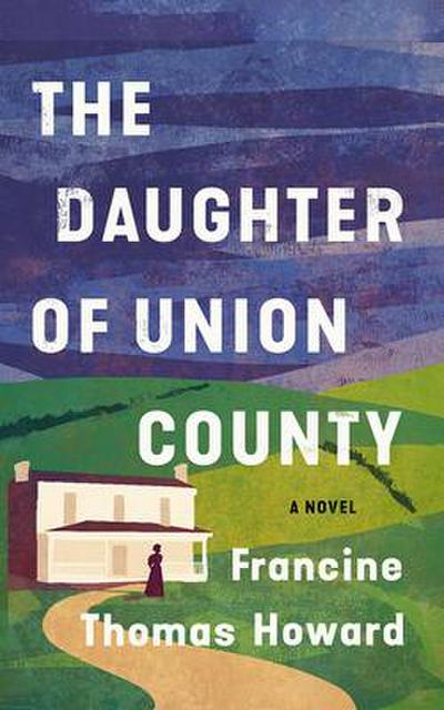 The Daughter of Union County