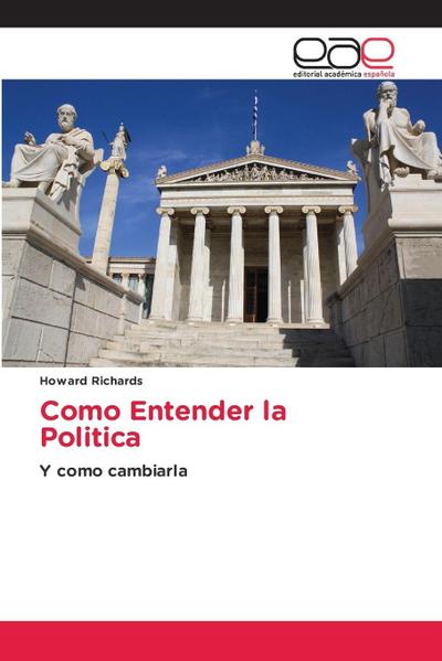 Como Entender la Politica
