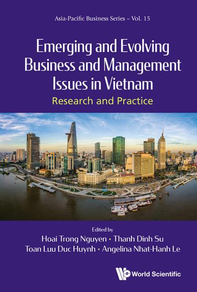 EMERGING & EVOLVING BUSINESS & MANAGEMENT ISSUES IN VIETNAM