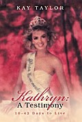 Kathryn: a Testimony