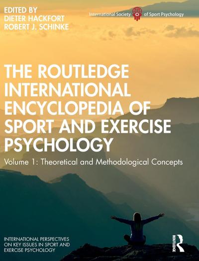 The Routledge International Encyclopedia of Sport and Exercise Psychology