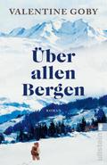 Über allen Bergen