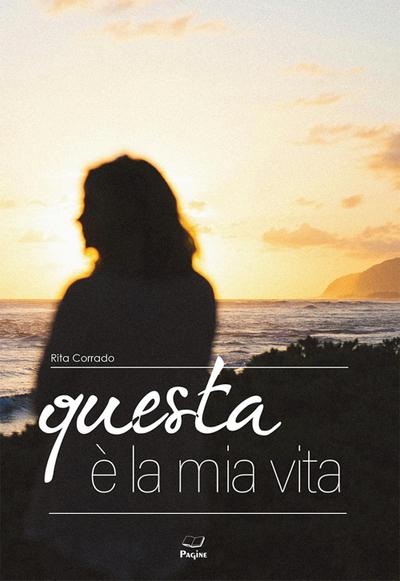 Questa è la mia vita